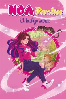 el hechizo secreto (noa paradise 1) (ebook)-noa paradise-9788417921842