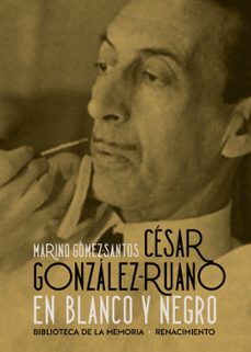cesar gonzalez-ruano en blanco y negro-9788417950842
