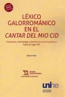 lexico galorromanico en el cantar del mio cid-s. hess-9788417973742