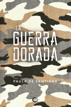 (i.b.d.) la guerra dorada-paula de santiago-9788418018442