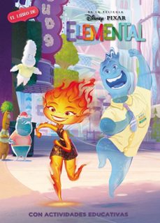 el libro de disney pixar elemental (leo, juego y aprendo con disney)-9788418039942