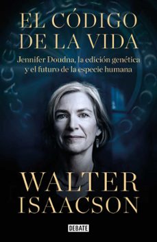 el codigo de la vida-walter isaacson-9788418056642