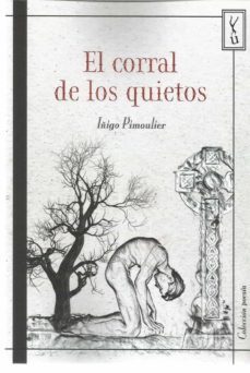 el corral de los quietos-iñigo pimoulier ugarte-9788418212642