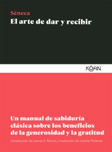 el arte de dar y recibir-lucio anneo seneca-9788418223242