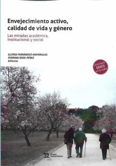 envejecimiento activo, calidad de vida y genero-gloria fernandez mayoralas-fermina rojo perez-9788418329142
