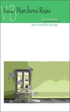 sincronia: una comedia amarga-sandra marchena rejas-9788418332142