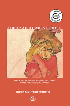 (i.b.d.) abrazar al monstruo-nuria montejo moreno-9788418435942