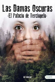 las damas oscuras. el palacio de terciopelo-maria jose marcos-9788418460142