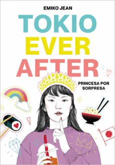 tokyo ever after. princesa por sorpresa-emiko jean-9788418483042