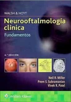 walsh & hoyt. neurooftalmologia clinica. fundamentos (4ª ed.)-9788418563942
