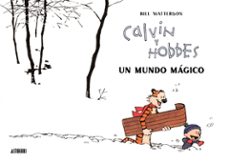 calvin y hobbes. un mundo magico-9788418909542