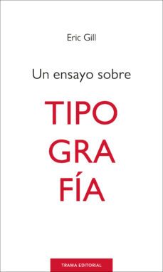 un ensayo sobre tipografia (ebook)-eric gill-9788418941962