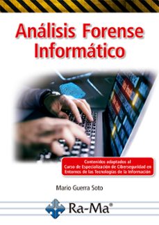 analisis forense informatico-mario guerra soto-9788418971242
