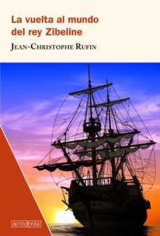 la vuelta al mundo del rey zibeline (ebook)-jean christophe rufin-9788418994142