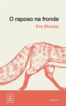 o raposo na fronde (ebook)-eva moreda-9788419040442