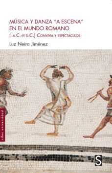 musica y danza a escena en el mundo romano (i a. c-vi d. c)-9788419077042