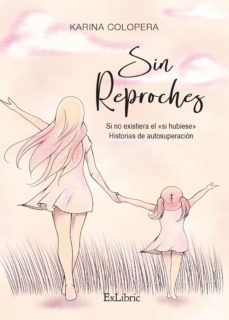 sin reproches (ebook)-karina colopera-9788419092342