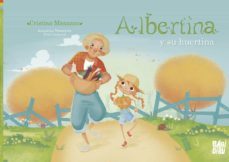 albertina y su huertina-cristina manzano-9788419106742