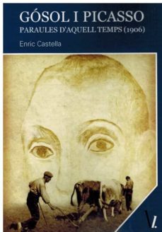 gosol i picasso. paraules d aquell temps (1906)-9788419246042