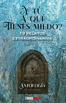 ¿y tu a que tienes miedo?-9788419328342