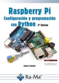 raspberry pi (2ª ed.)-daniel schmidt-9788419444042