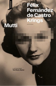 mutti-felix fernandez de castro krigns-9788419490742