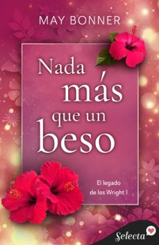 nada mas que un beso (el legado de los wright 1) (ebook)-may bonner-9788419687142