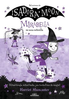 mirabella 8 - mirabella es una estrella (ebook)-harriet muncaster-9788419688842
