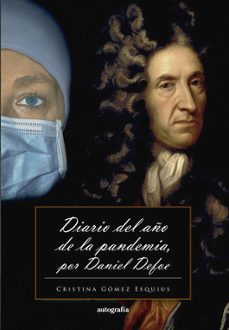 diario del año de la pandemia, por daniel defoe-cristina gomez esquius-9788419692542