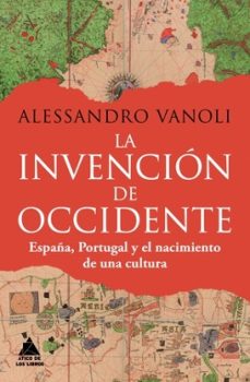 la invencion de occidente-alessandro vanoli-9788419703842