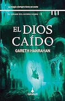 el dios caido (el legado del hierro 3)-9788419767042