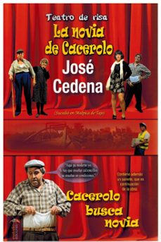 la novia de cacerolo. cacerolo busca novia-jose cedena sanchez-cabezudo-9788419781642