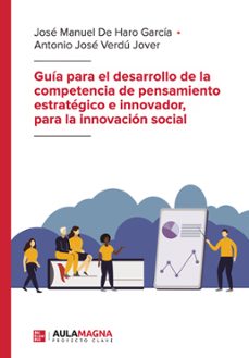 guia para el desarrollo de la competencia de pensamiento estrategico e innovador, para la innovacion social-9788419786142