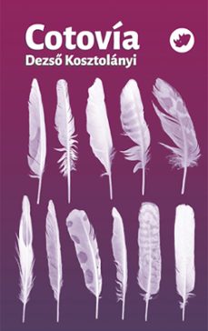 cotovía (ebook)-dezso kosztolanyi-9788419795342