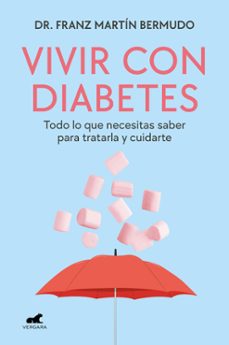 vivir con diabetes (ebook)-dr. franz martin bermudo-9788419820242