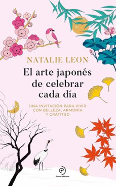 el arte japones de celebrar cada dia-nathalie leon-9788419834942
