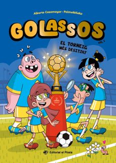 golassos 02 - el torneig mes desitjat-alberto casamayor-9788419912442