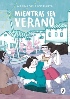 mientras sea verano-marina velasco-9788419981042