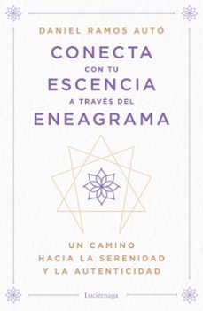 conecta con tu esencia a traves del eneagrama (ebook)-daniel ramos auto-9788419996572