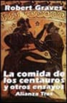 la comida de los centauros y otros ensayos-9788420632742