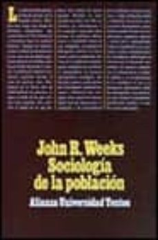 sociologia de la poblacion: introduccion a los conceptos y cuesti ones basicas (4ª ed.)-9788420680842