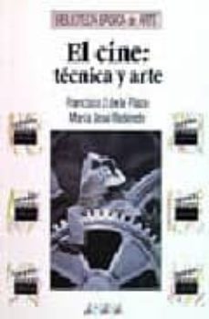 el cine: tecnica y arte-9788420749242