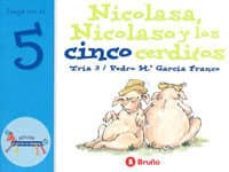 el zoo de los numeros: nicolasa, nicolaso y los cinco cerditos (v ol. 4)-9788421636442
