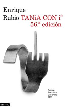 tania con i. 56a edicion (premio francisco casavella 2011)-enrique rubio-9788423345342