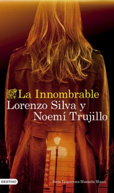 la innombrable-lorenzo silva-noemi trujillo-9788423365142