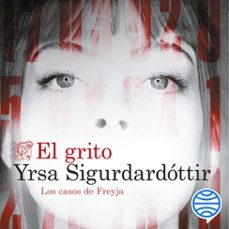 el grito (audiolibro)-yrsa sigurdardottir-9788423370542