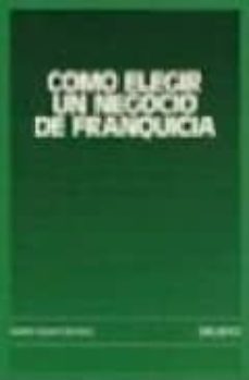 como elegir un negocio de franquicia-9788423407842