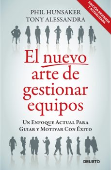 el nuevo arte de gestionar equipos: un enfoque actual para guiar y motivar con exito-9788423427642