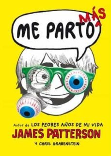 me parto mas-james patterson-chris grabenstein-9788424654542