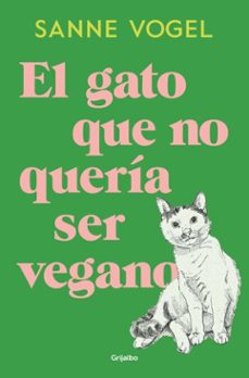 el gato que no queria ser vegano (ebook)-sanne vogel-9788425371042